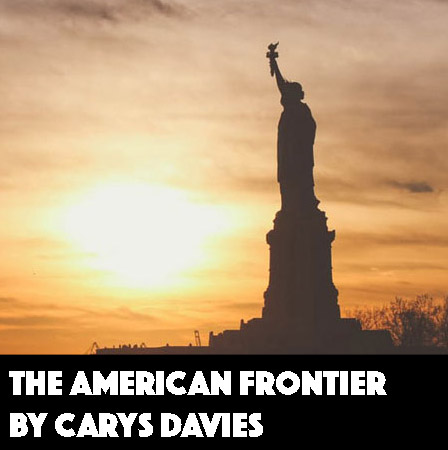 The American Frontier by Carys Davies