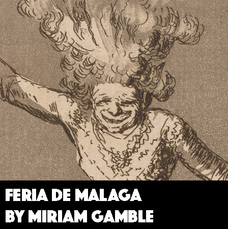 Feria de Malaga by Miriam Gamble