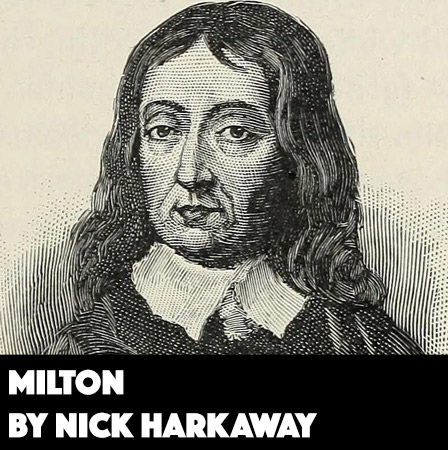 Milton by Nick Harkaway